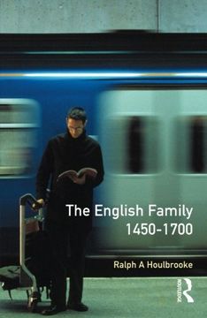 portada The English Family 1450 - 1700 (Themes in British Social History) 