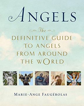 portada Angels: The Definitive Guide to Angels From Around the World (in English)