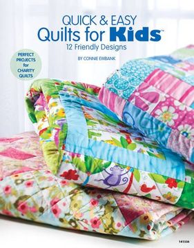portada Quick & Easy Quilts for Kids: 12 Friendly Designs (en Inglés)