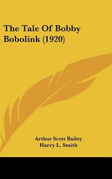 portada the tale of bobby bobolink (1920) (en Inglés)
