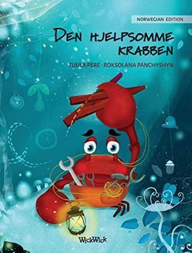 portada Den Hjelpsomme Krabben (Norwegian Edition of "The Caring Crab") (1) (Colin the Crab) (en Noruego)