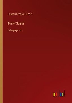 portada Mary-'gusta: In Large Print (in English)