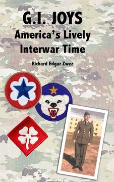 portada G.I. Joys: America's Lively Interwar Time (en Inglés)