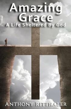 portada Amazing Grace: A Life Sheltered by God