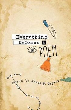portada Everything Becomes a Poem (en Inglés)