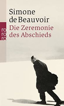 portada Die Zeremonie des Abschieds und Gespräche mit Jean-Paul Sartre: August - September 1974 (en Alemán)