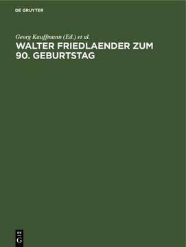 Walter Friedlaender zum 90. Geburtstag (in German)