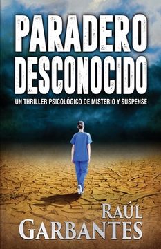 portada Paradero Desconocido: Un thriller psicológico de misterio y suspense