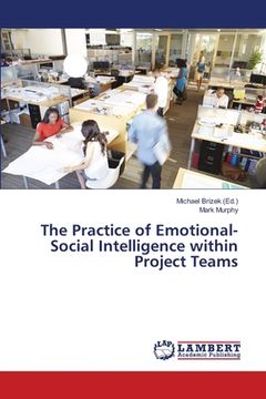 portada The Practice of Emotional-Social Intelligence within Project Teams (en Inglés)