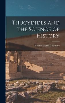 portada Thucydides and the Science of History (en Inglés)