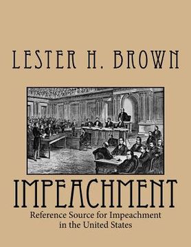 portada Impeachment: Reference Source for Impeachment in the United States (en Inglés)