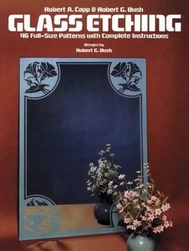 portada Glass Etching: 46 Full-Size Patterns With Complete Instructions (en Inglés)