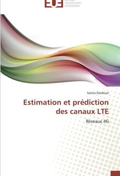 portada Estimation et prédiction des canaux LTE: Réseaux 4G