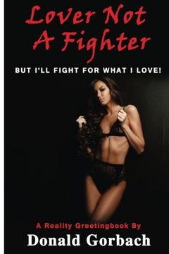portada Lover Not A Fighter...: but I'll fight for what I love!