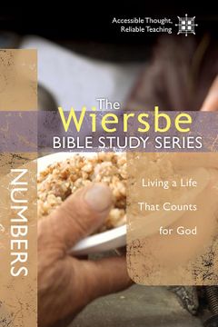 portada The Wiersbe Bible Study Series: Numbers: Living a Life That Counts for god (en Inglés)