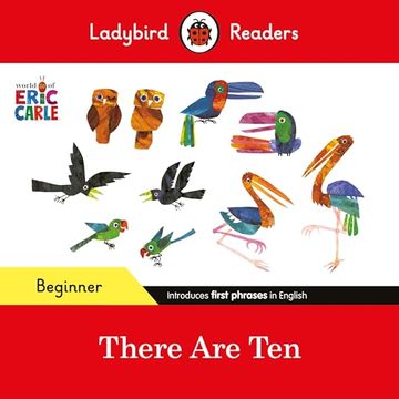 portada Ladybird Readers Beginner Level - Eric Carle -There are ten (Elt Graded Reader)