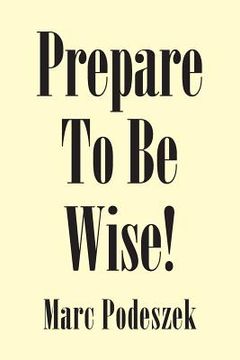 portada Prepare to Be Wise!