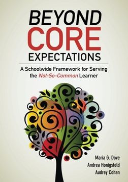 portada Beyond Core Expectations: A Schoolwide Framework for Serving the Not-So-Common Learner (en Inglés)