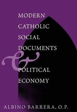 portada Modern Catholic Social Documents and Political Economy (en Inglés)
