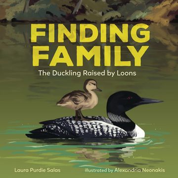 portada Finding Family: The Duckling Raised by Loons (in English)