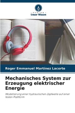 portada Mechanisches System zur Erzeugung elektrischer Energie (en Alemán)