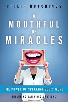 portada A Mouthful of Miracles (en Inglés)