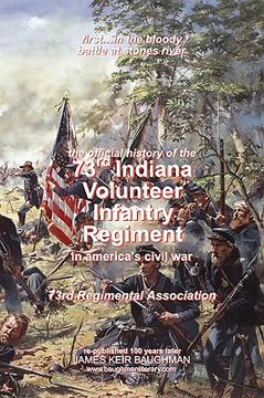 portada official history, 73rd indiana volunteer infantry regiment (en Inglés)