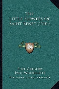 portada the little flowers of saint benet (1901)