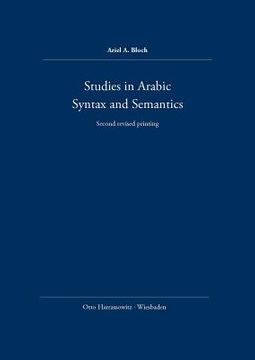 Studies in Arabic Syntax and Semantics (en Inglés)