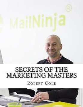 portada Secrets of the Marketing Masters (en Inglés)