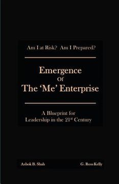 portada Emergence of the 'Me' Enterprise: A Blueprint for Leadership in the 21st Century (en Inglés)