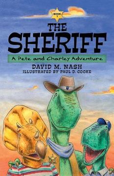 portada The Sheriff: A Pete and Charley Adventure (en Inglés)