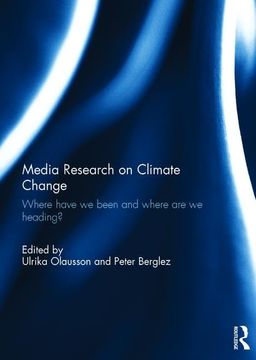 portada Media Research on Climate Change: Where Have We Been and Where Are We Heading? (en Inglés)