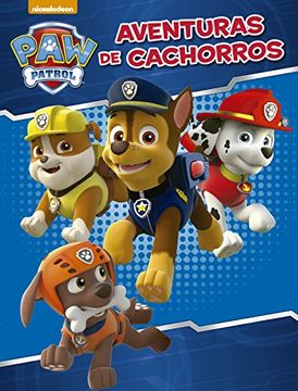 Paw Patrol  Patrulla Canina. Actividades - Aventuras caninas:  9788437200149: Nickelodeon, MYR Servicios Editoriales S.L.: Books