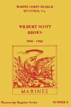 portada Wilburt Scott Brown, 1900 - 1968: P.C. 163 (en Inglés)