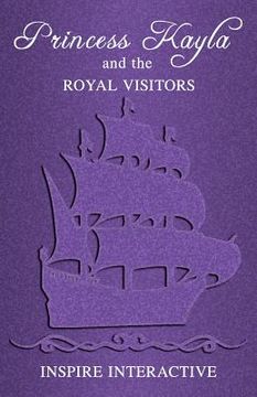 portada Princess Kayla and the Royal Visitors (en Inglés)