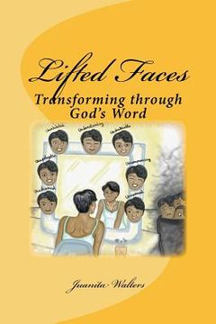 portada Lifted Faces: Transforming Through God's Word (en Inglés)