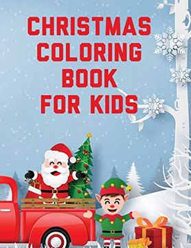 portada Christmas Coloring Book For Kids: Holiday Celebration Crafts and Games Easy Fun Relaxing (en Inglés)