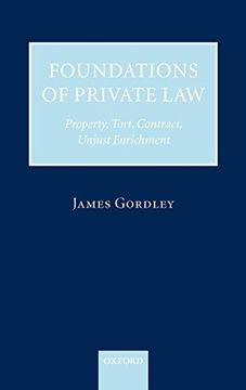 portada Foundations of Private Law: Property, Tort, Contract, Unjust Enrichment 