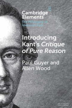 portada Introducing Kant'S Critique of Pure Reason (Elements in the Philosophy of Immanuel Kant) 