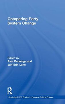 portada Comparing Party System Change / Edited by Paul Pennings and Jan-Erik Lane. -- Routledge; 1998. -- (Routledge/Ecpr Studies in European Political Science; 2). (en Inglés)