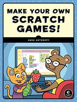 portada Make Your own Scratch Games! (en Inglés)