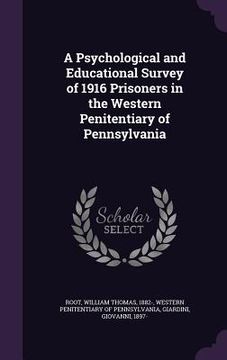 portada A Psychological and Educational Survey of 1916 Prisoners in the Western Penitentiary of Pennsylvania (in English)