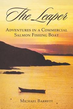 portada The Leaper: Adventures in a Commercial Salmon Fishing Boat (en Inglés)