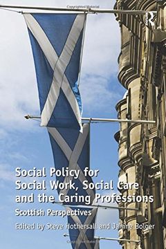 portada Social Policy for Social Work, Social Care and the Caring Professions: Scottish Perspectives (in English)