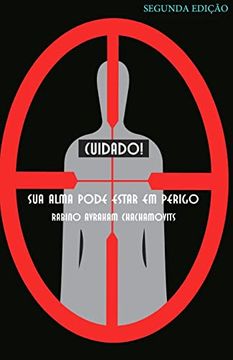 portada Cuidado! Sua Alma Pode Estar em Perigo (in Portuguese)