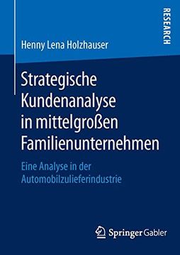 portada Strategische Kundenanalyse in mittelgroßen Familienunternehmen: Eine Analyse in der Automobilzulieferindustrie
