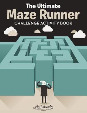 portada The Ultimate Maze Runner Challenge Activity Book (in English)