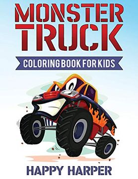 portada Monster Truck Coloring Book: A Coloring Book for Boys Ages 4-8 Filled With Over 40 Pages of Monster Trucks 