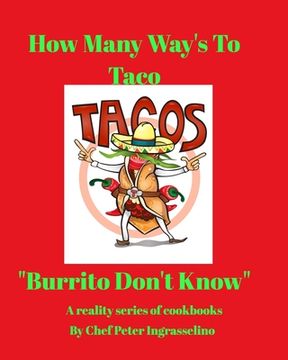 portada Food of Culture "How Many Ways To Taco": Food of Culture "How Many Ways To Taco" (en Inglés)